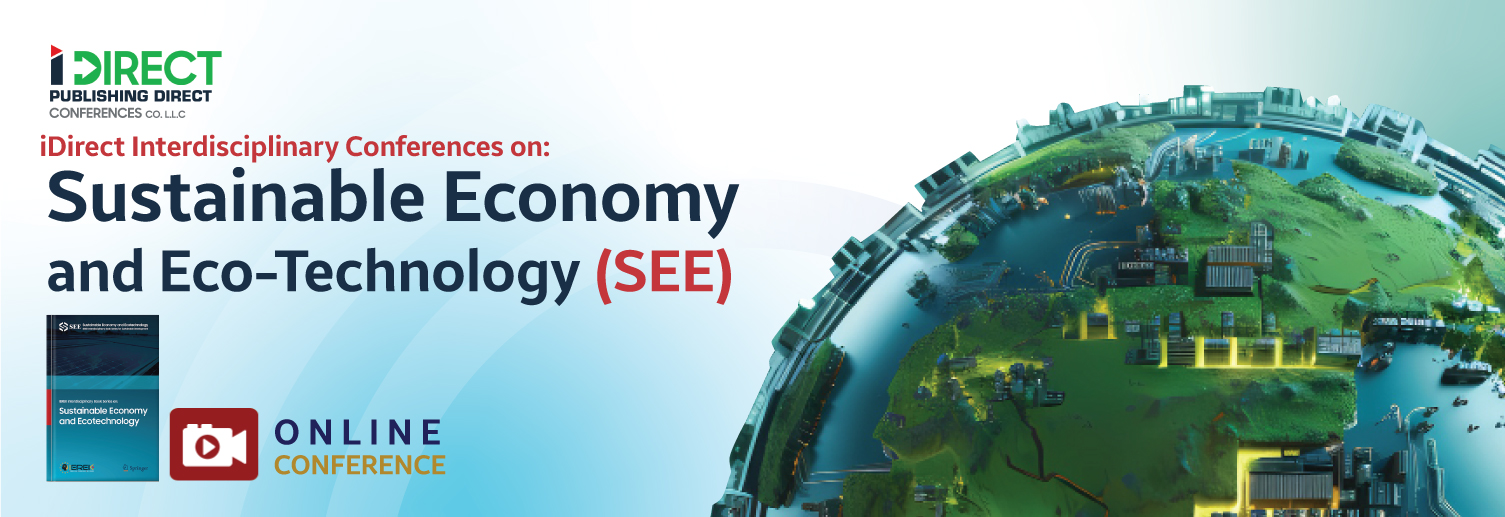 Sustainable Economy and Eco-Technology Conference (SEE)